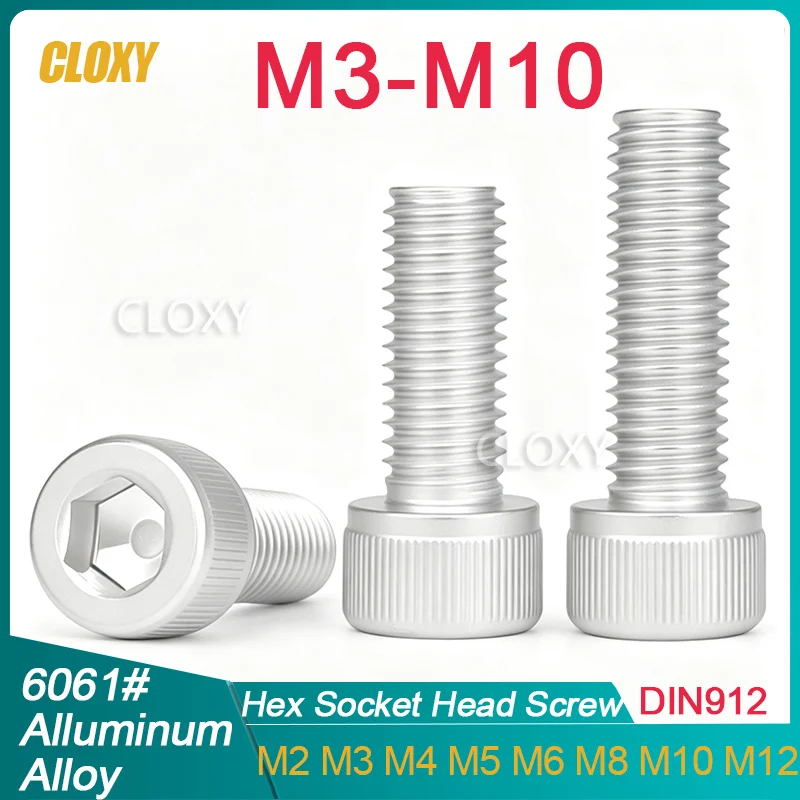 6061# Aluminum Ally DIN912 Hexagon Hex Socket Head Cap Allen Bolt Screw M2 M2.5 M3 M4 M5 M6 M8 M10 M12