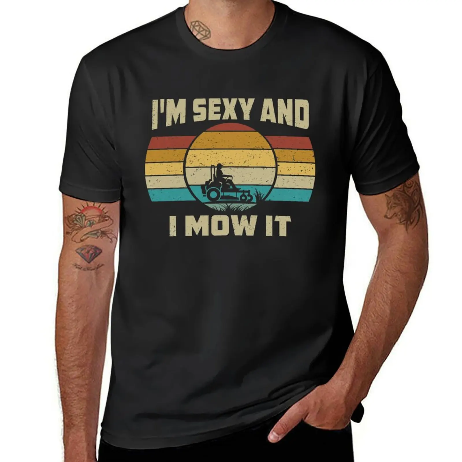 Funny I'm Sexy And I Mow It T-Shirt Aesthetic clothing Blouse tees mens white t shirts