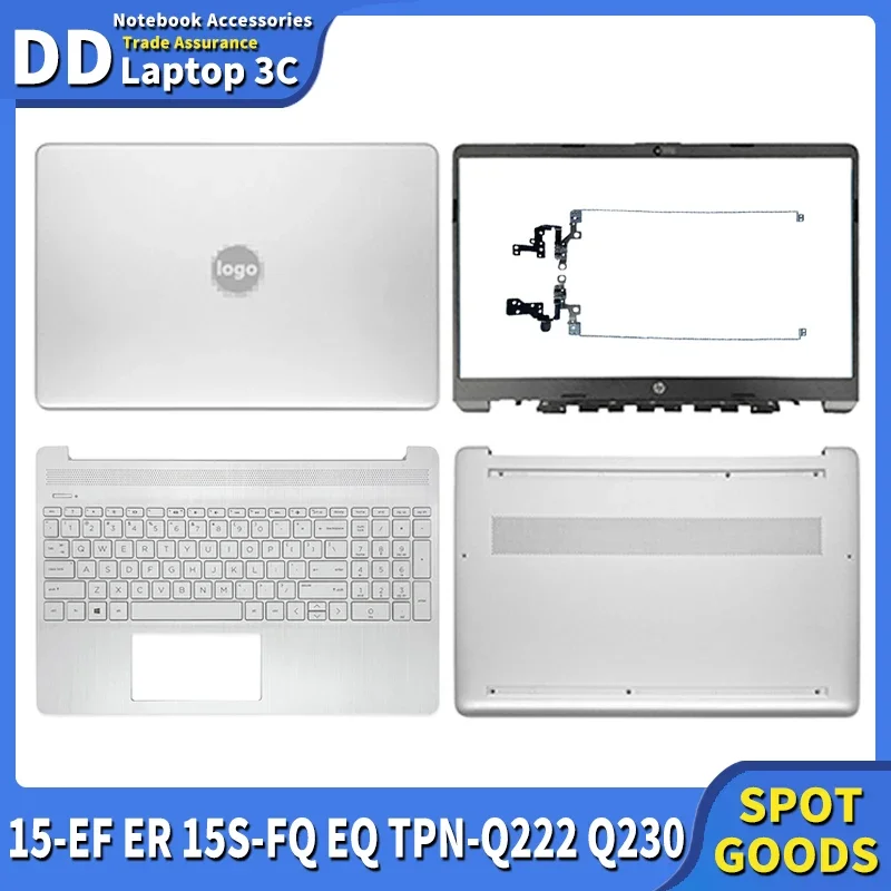 

New Laptop Case LCD Back Cover Front Bezel Palmrest Bottom Case Top Upper Housing for HP 15-DY 15-EF ER 15S-FQ EQ TPN-Q222 Q230