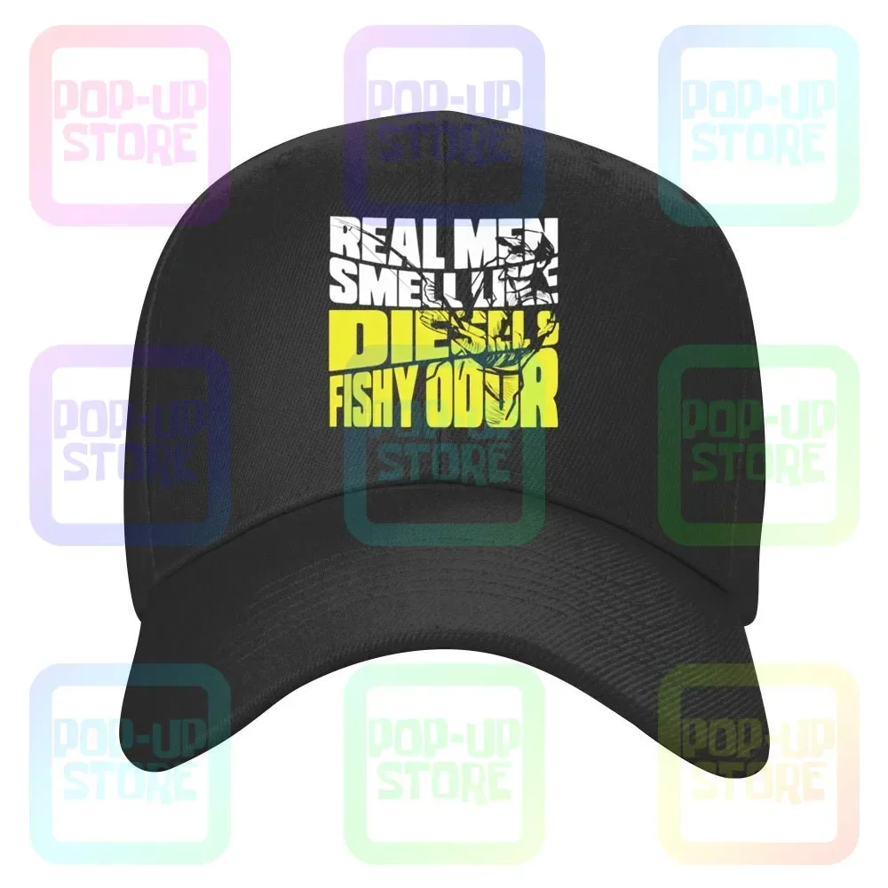 Real Men Smell Like Diesels Fishy Odor Caps Baseball Cap