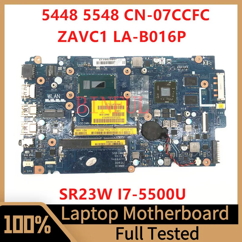 

CN-07CCFC 07CCFC 7CCFC For Dell Inspiron 5447 5547 5448 5548 Laptop Motherboard ZAVC1 LA-B016P W/SR23W I7-5500U CPU 100% Tested