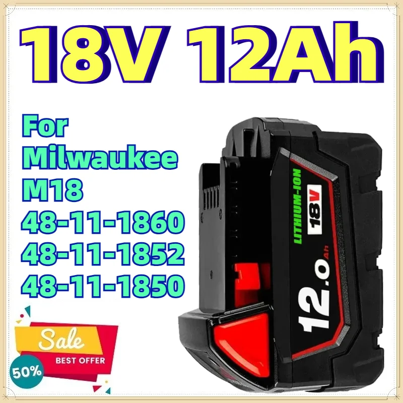 18V 12.0Ah Replacement Battery for Milwaukee M18 48-11-1860 48-11-1852 48-11-1850 High Capacity Li-ion Power Tool Battery Pack