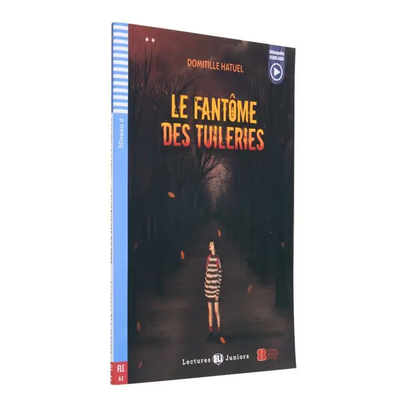 

ELI Teen Readers Французский A2 Le Fantome Des Tuileries ЭЛИ Издательство Группа Издательства ELI 9788853639639 Книга