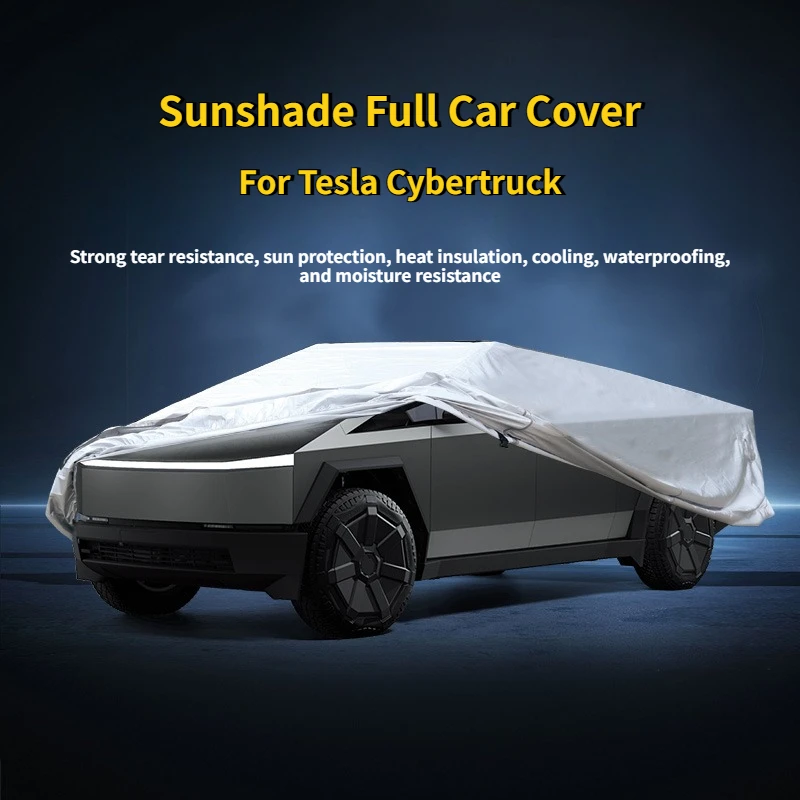 For Tesla Cybertruck 2024 2025 2026 Full Car Cover Waterproof Sun Protection Cover Outdoor Snow Cover Sunshade Car Accessories