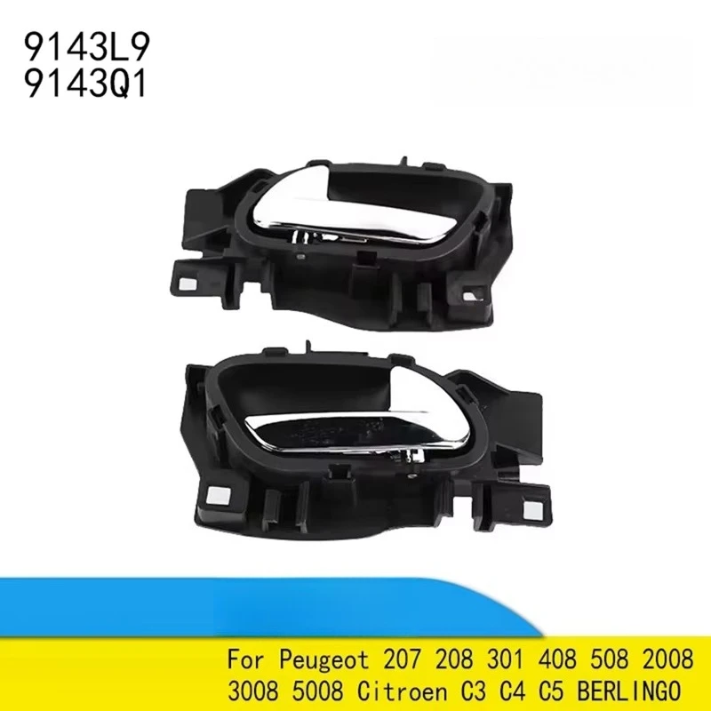FOR Manija de puerta Interior 9143L9 9143Q1 para Peugeot 207 208 301 408 508 2008 3008 5008 Citroen C3 C4 C5 BERLINGO