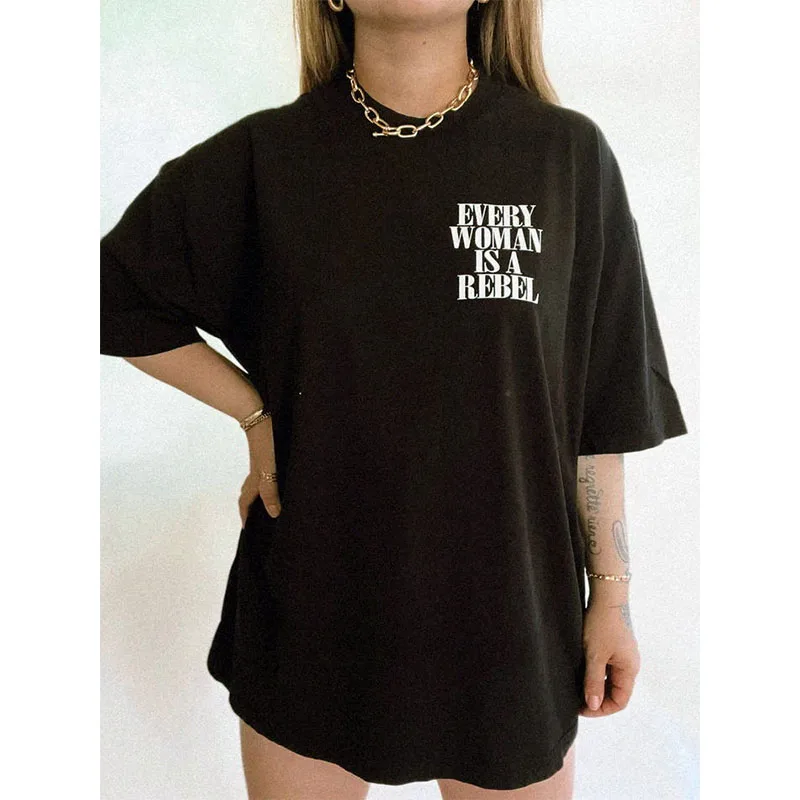 Every Woman is a Rebel Letters Printing Women Oversize Black Cotton T shirts Short Sleeve Summer Casual Feminise Tees Y2K Shirts