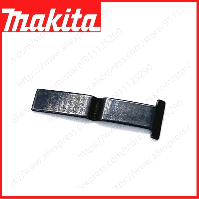 Leaf spring FOR MAKITA DDF343 DDF446 DDF453 DDF456 DDF459 DDF480 DDF482 DDF485 DF347D DF457D BHP343 BHP440 BHP442 BHP446 BHP450