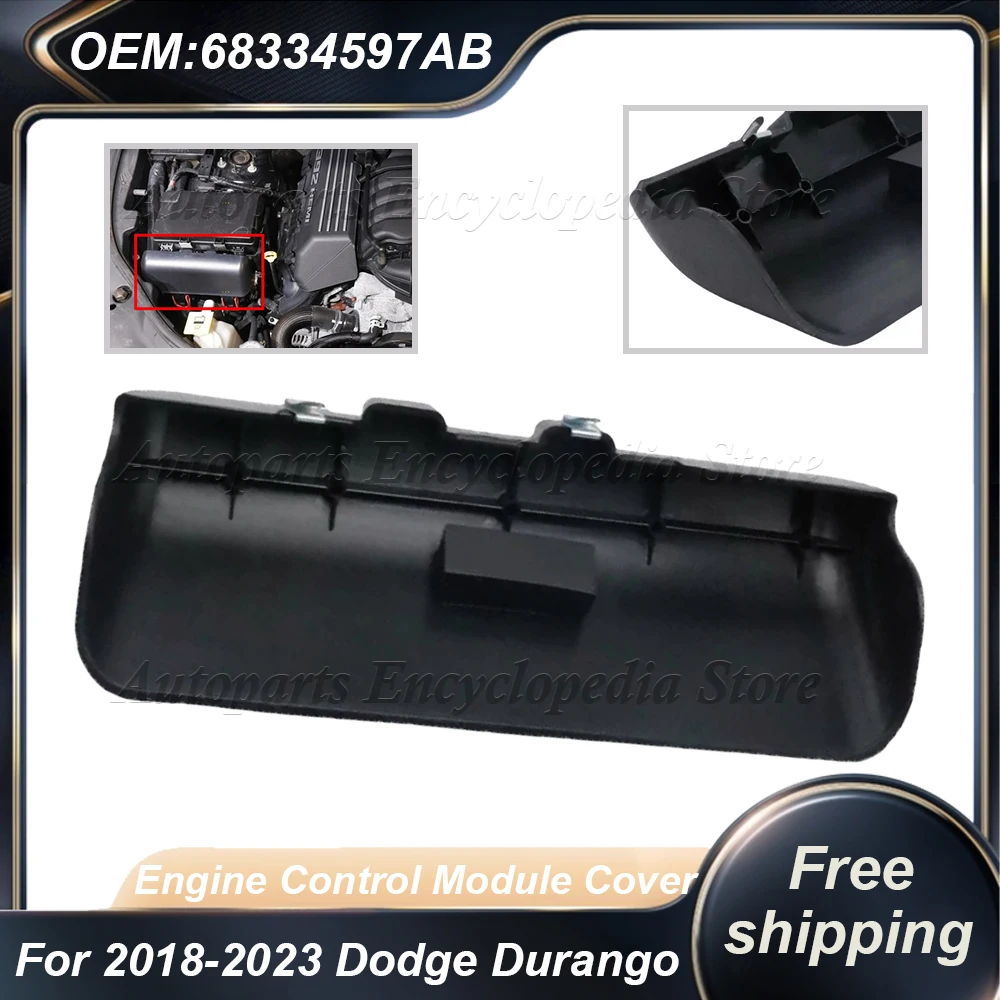 68334597AB Engine Control Module Cover Protective Cover Cap Lid Car Accessories For Dodge Durango 2018 2019 2020 2021 2022 2023