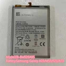 Battery EB-BM526ABS for Samsung Galaxy A23 / M53  /F23 / A73 5000mAh brand new replacement