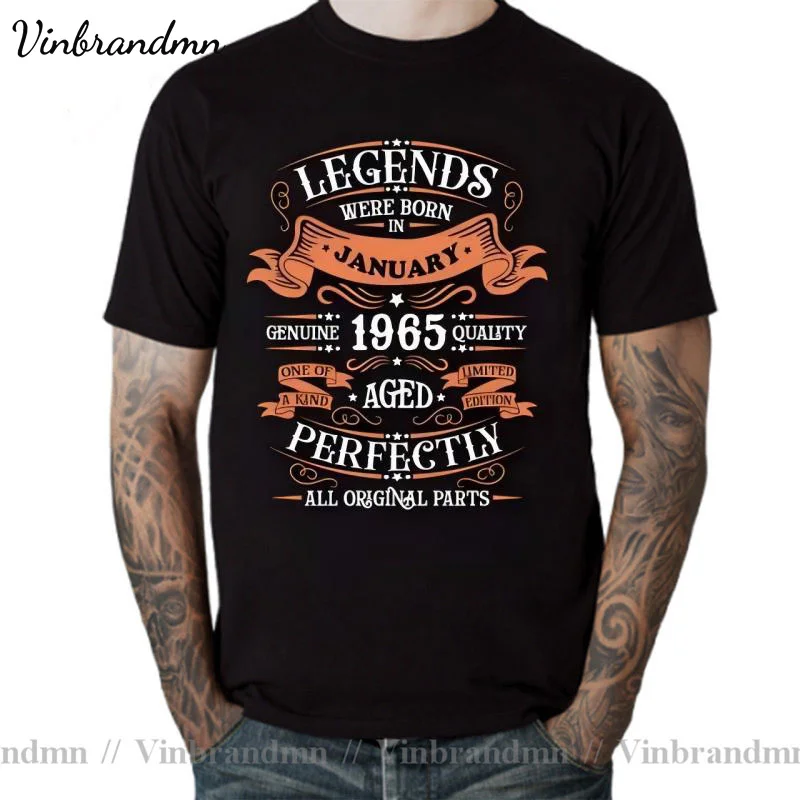 Legends Born In 1965 November September October December January Febuary March April May June July August Aged Perfectly T Shirt