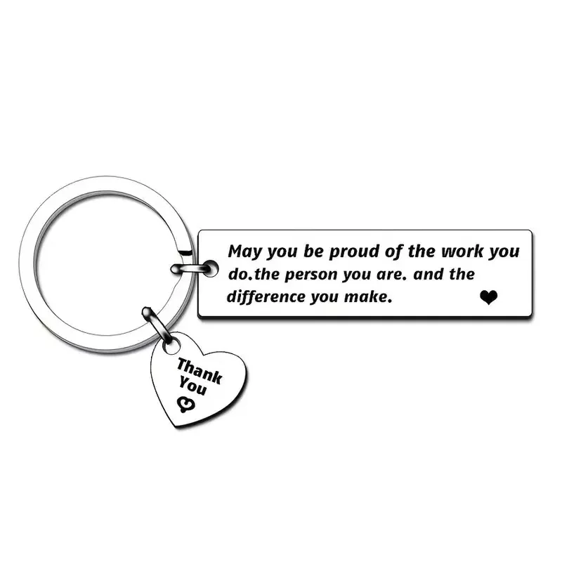 Inspirational Appreciation Jewelry May You Be Proud of The Work You Do Keychain Gift for Coach Mentor Nurse Doctor Employee