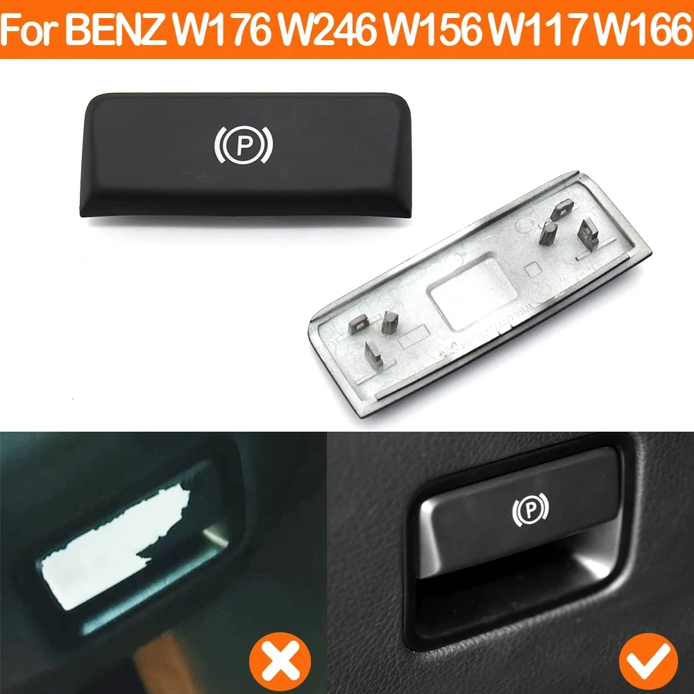 

For Mercedes A B S Class GLA CLA ML GL GLE W176 W246 W156 W117 W166 W222 Handbrake Parking Switch Release Lever P Button Cover