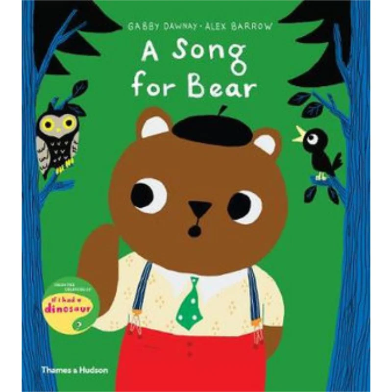 

Alex BarrowA Song For Bear Gabby Dawna Музей современного искусства Нью-Йорк 9780500651810 Книга