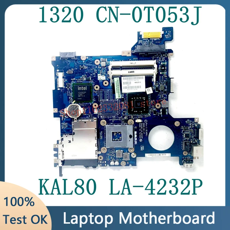 

CN-0T053J 0T053J T053J Mainboard For Dell 1320 Laptop Motherboard KAL80 LA-4232P SLB94 GM45 100% Fully Tested Working Good