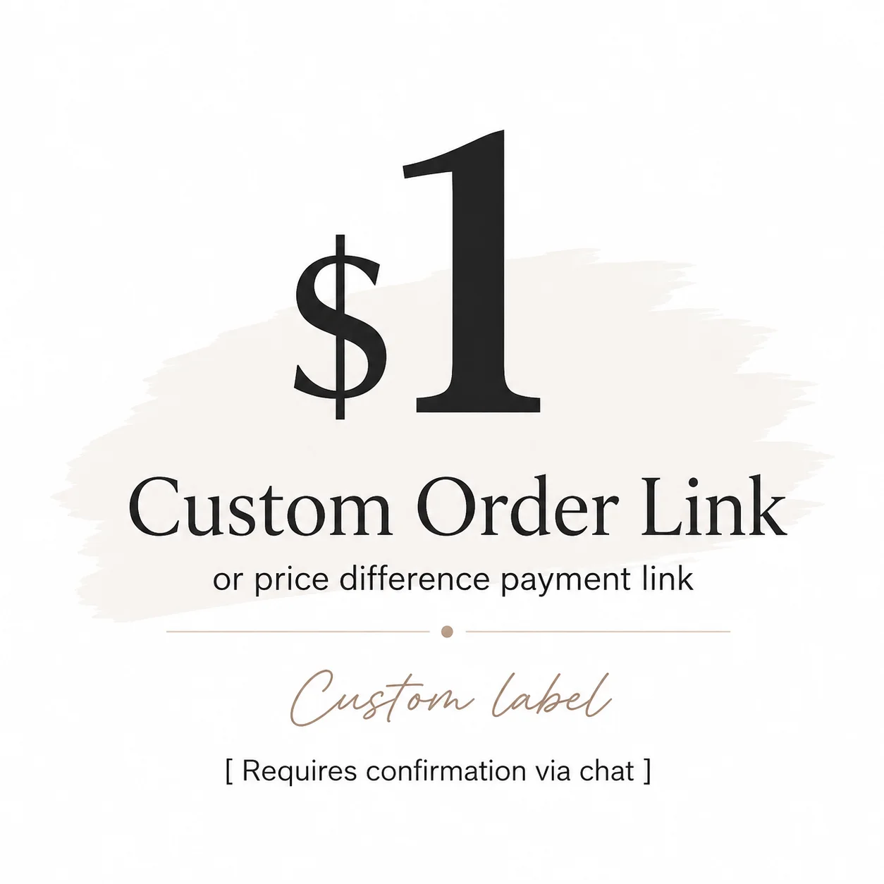 $1 Custom Payment Link Price Difference Link Personalized Order Additional Payment Custom Order Requires Confirmation