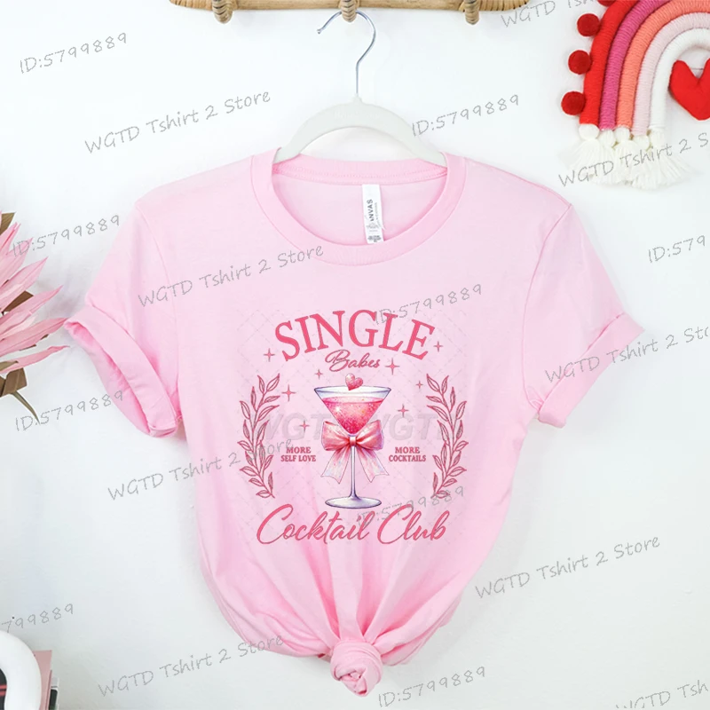 Single Babes Cocktail Club T-Shirt Women Funny 90s Y2K Social Valentine Tops Tees Sweet Style Martini Bachelorette Party Tshirt