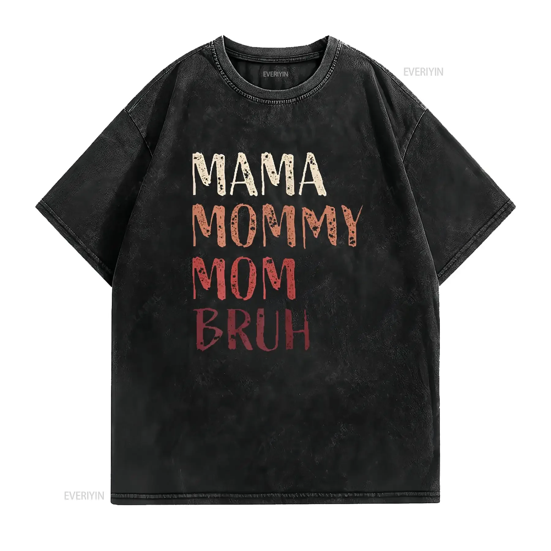 Mama Mommy Mom Bruh T Shirt Last Minute Mother s Day Funny vintage Washed Stretched Casual fashion Comfortable Slightly