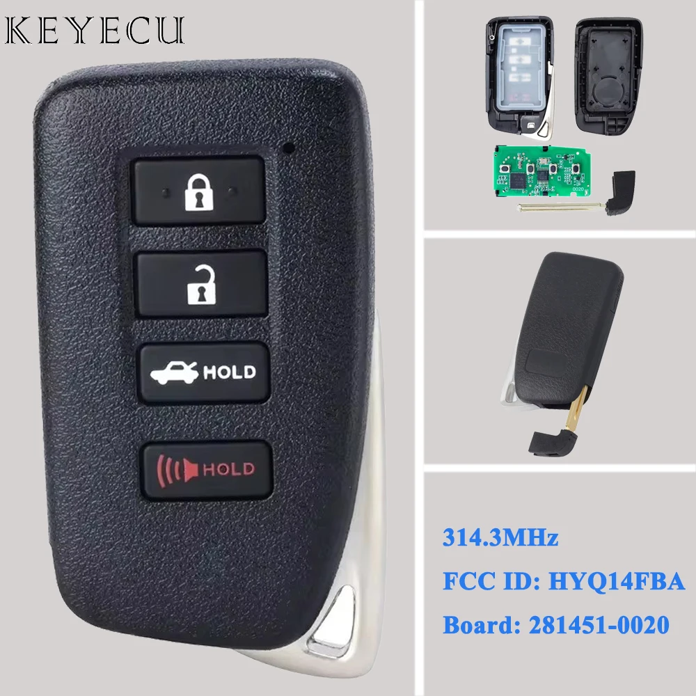 Keyecu For Lexus GS350 GS450 ES350 ES300 2013-2020 Smart Remote Car Key Fob 314.3MHz FCC ID: HYQ14FBA Board: 281451-0020 G