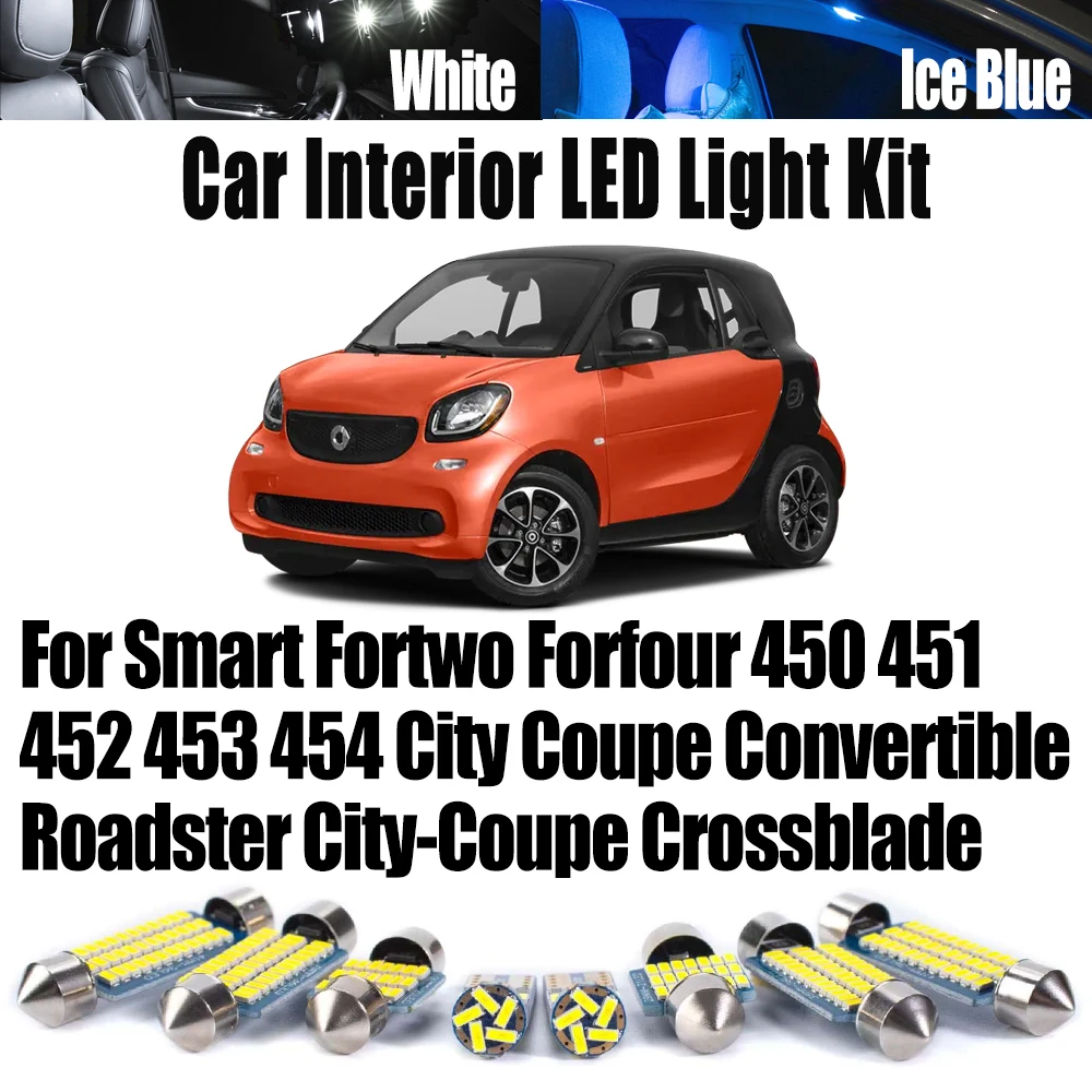 LED Bulbs Interior Light Kit For Smart Fortwo Forfour 450 451 452 453 454 City Coupe Convertible Roadster City-Coupe Crossblade