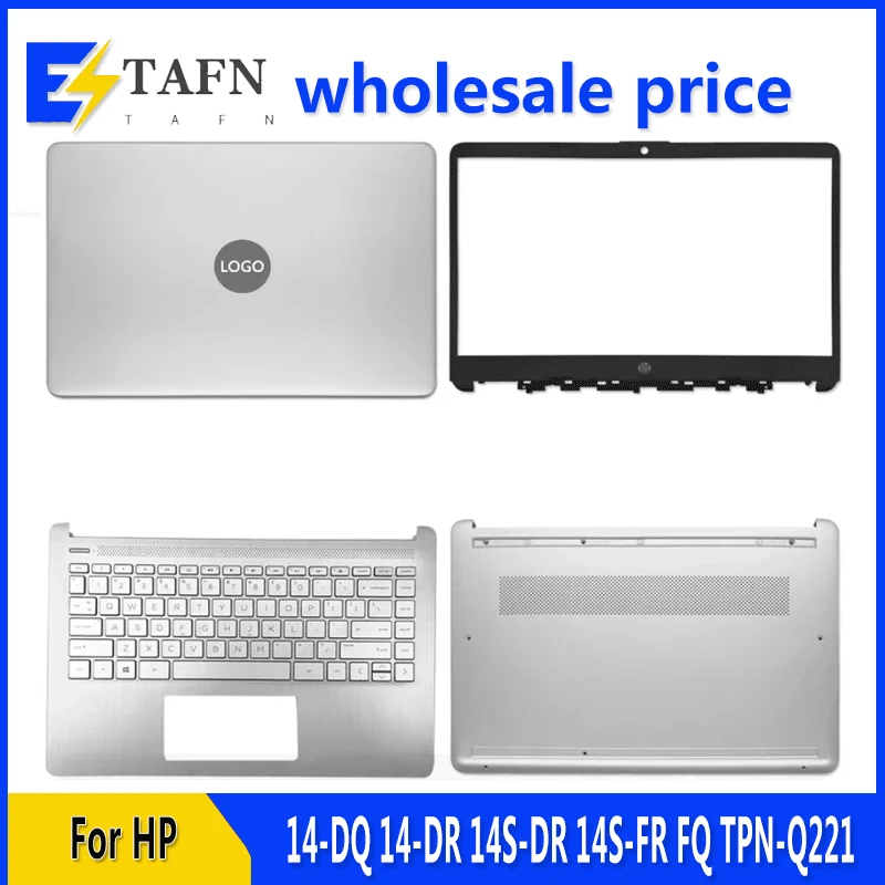 

New For HP 14-DQ 14-DR 14S-DR 14S-FR FQ TPN-Q221 Laptop LCD Back Cover Front Bezel Upper Palmrest Bottom Case Keyboard Hinges