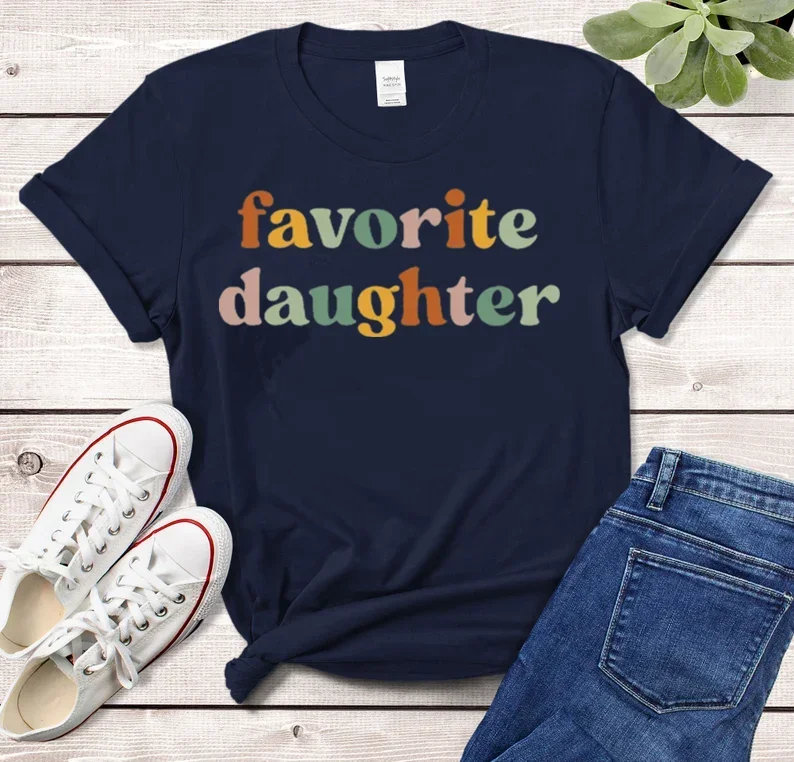 

Favorite Daughter Shirt for Cute Birthday Gift for Daughter, Funny Gift from Short Sleeve Top Tees O Neck 100% Cotton Fashion