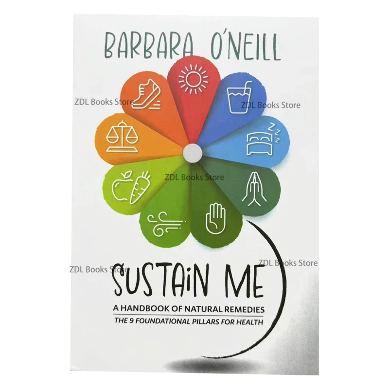 Sustain Me A Handbook of Natural Remedies, The 9 Foundational Pillars for Health Guide Plein English Paperback