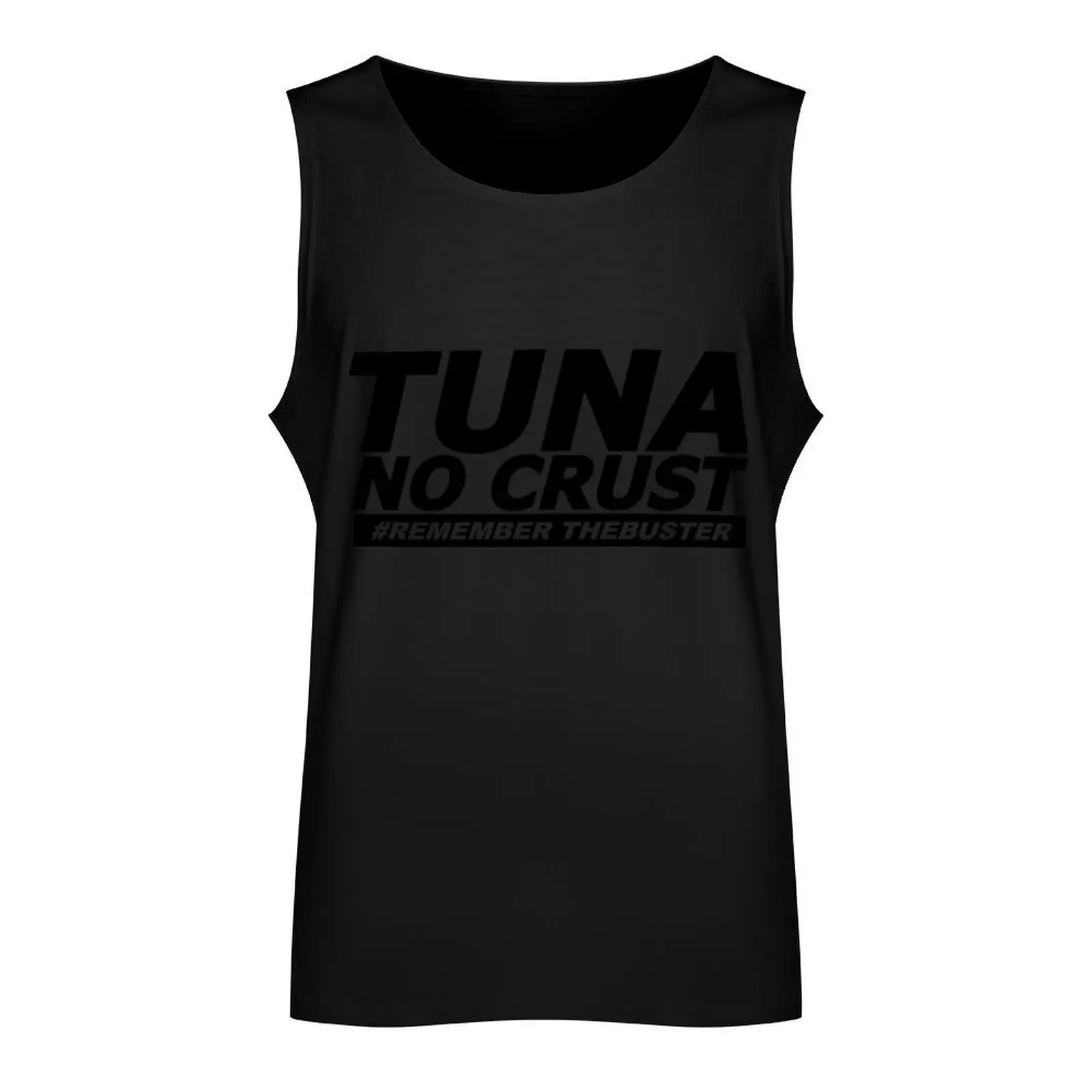 Tuna No Crust (Black Version) Tank Top new in tops & t-shirt clothing men quick-drying t-shirt summer clothes