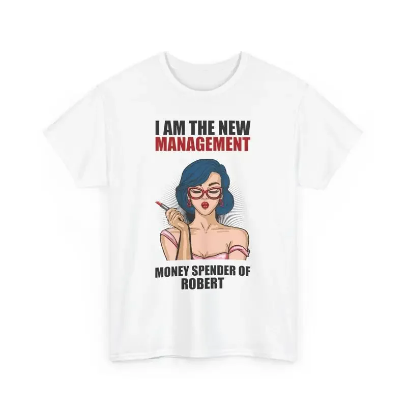 Personalised Your Money Spender T Shirt New Management Robert