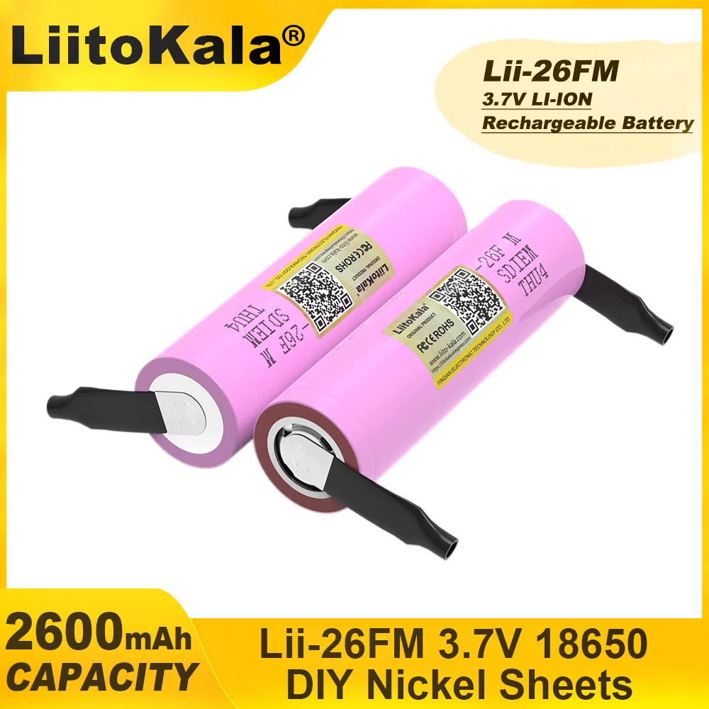 6PCS Liitokala Original 3.7V 18650 2600mAh ICR18650-26FM Lithium Battery Rechargeable Electric tool Battery+ DIY Nickel