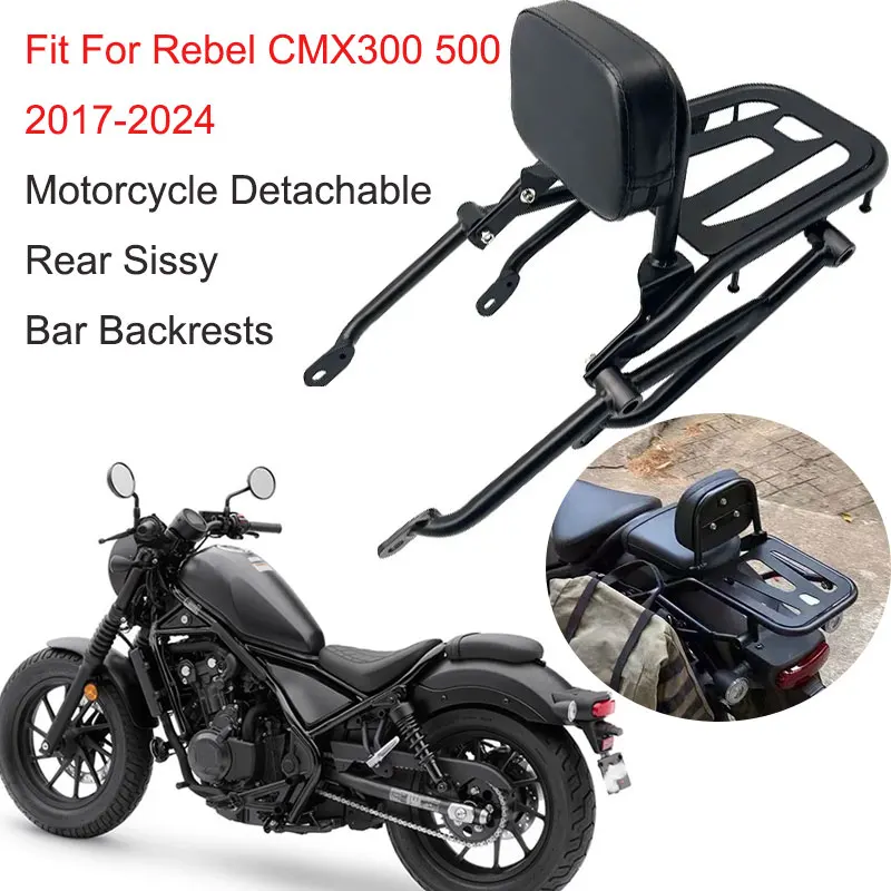 Fit For HONDA Rebel CMX300 CMX500 CMX 300 500 2017 18 19 20 21 22 23 2024 Motorcycle Detachable Rear Sissy Bar Backrests Carrier