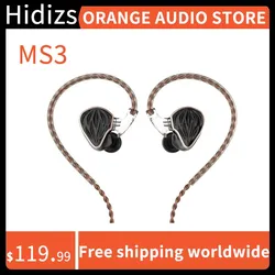 Hidizs MS3 2BA+1DD Hybrid 3 Drivers HiFi In-Ear Monitors Headphones New 2023 Hot selling S12 Zero Timeless Rinko A01 M1