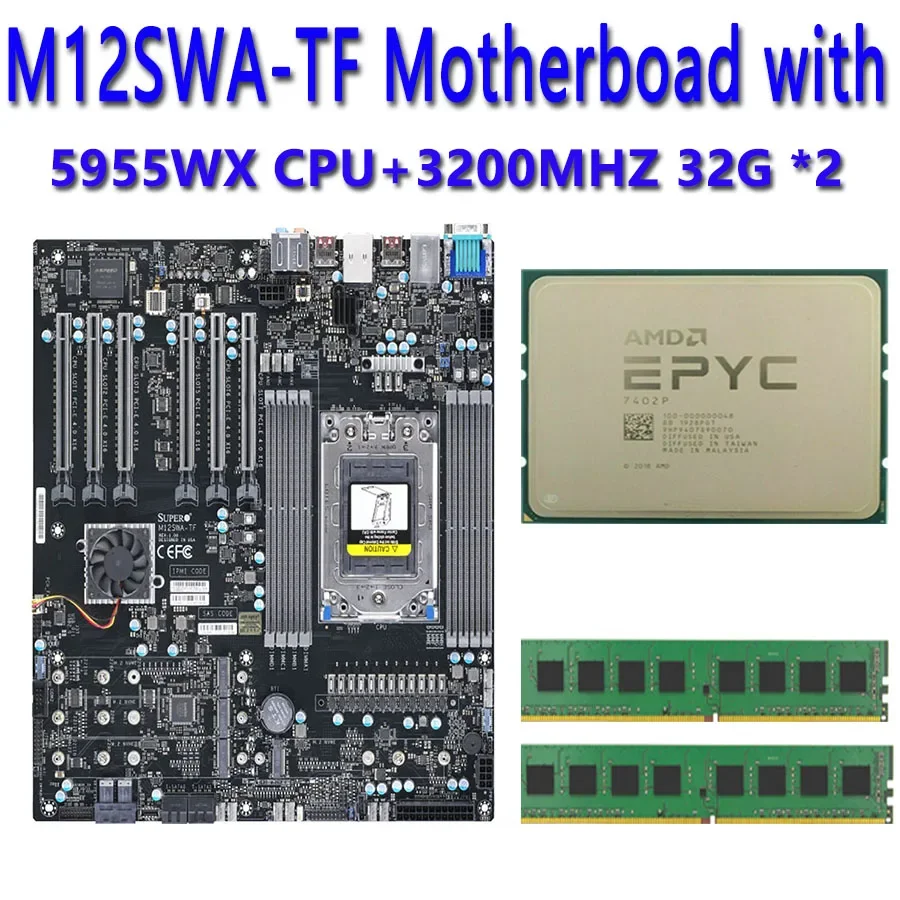 For Supermicro M12SWA-TF  Motherboard Socket SP3 +EPYC 5955WX CPU Processor +   2* 32GB = 64GB DDR4 3200mhz RAM Memory