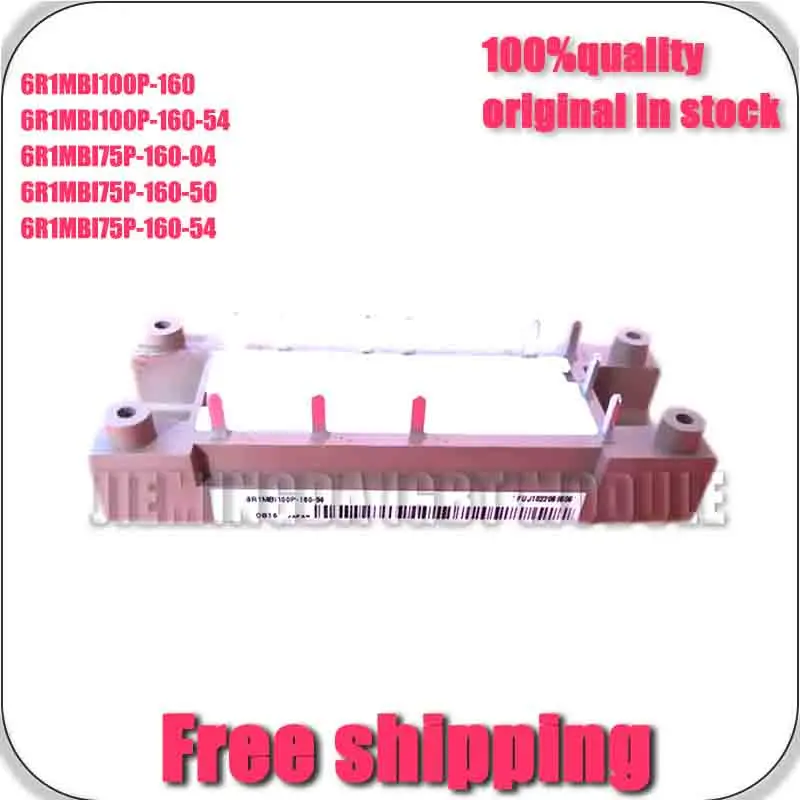 100% Working Original 6R1MBI75P-160-54 6R1MbI100P-160-54 6R1MBI100P-160 6R1MBI75P-160-50 Module