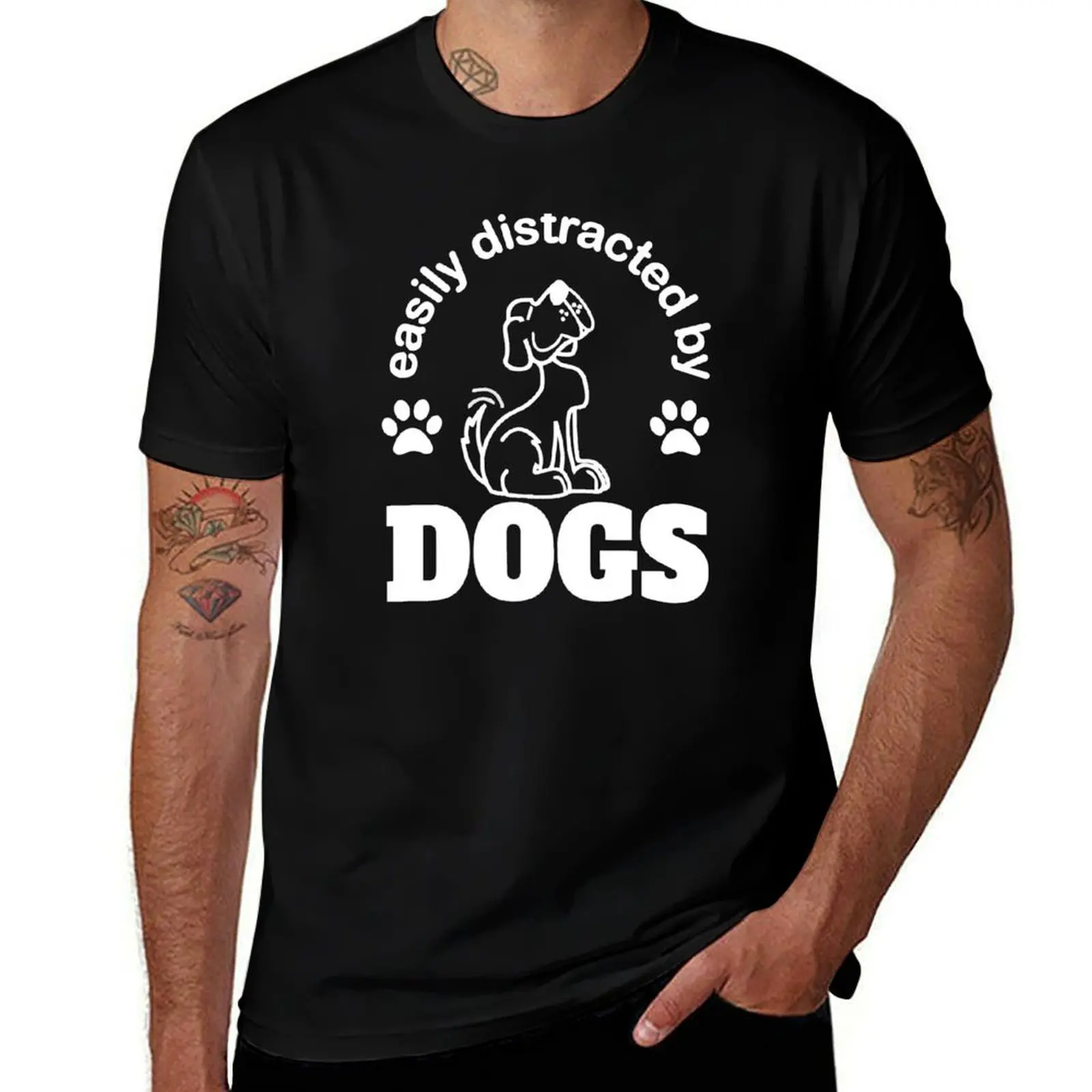 

easily distracted by dogs with cute dog T-Shirt Funny t-shirt fashion shirts valentines boutique clothes t shirt for men