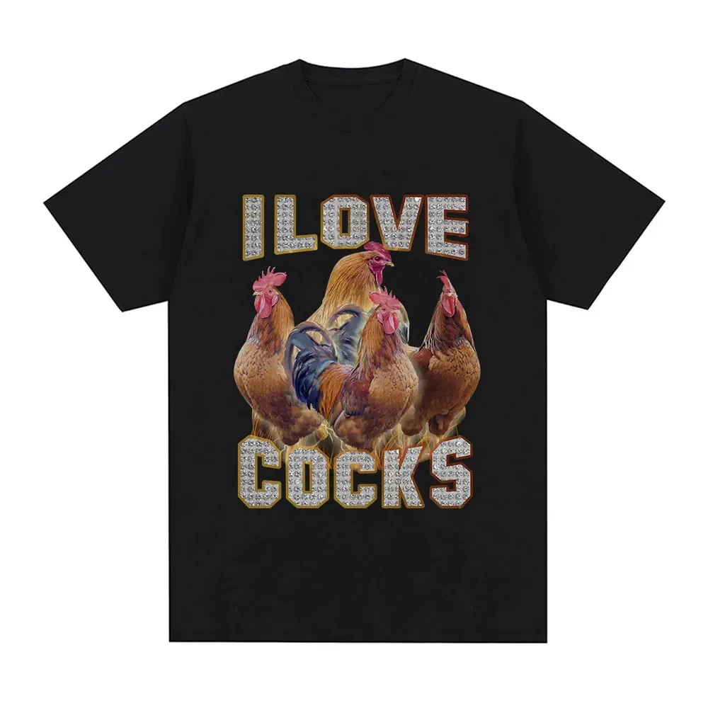 I Love Cocks Funny Roosters Meme T-Shirt Harajuku Amusing Vintage Commuter Cotton Tops O-neck Short Sleeve Stylish Unisex Tees