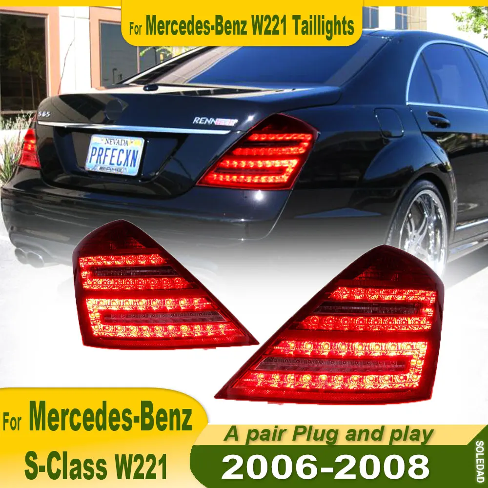 Car Lights for Benz W221 LED Tail Light 2006 2007 2008 2009 2010-2013 S300 S350 S500 Rear Stop Lamp Brake Signal DRL Reverse