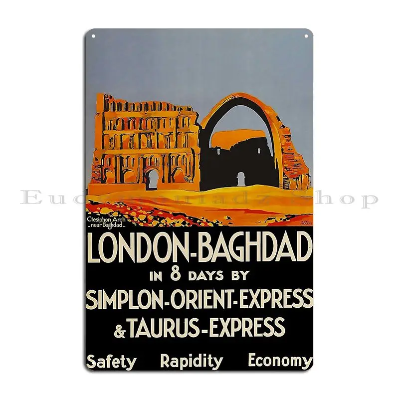 London Baghdad Orient Express Vintage Travel Metal Sign Wall Decor Vintage Design Customize Club Tin Sign Poster