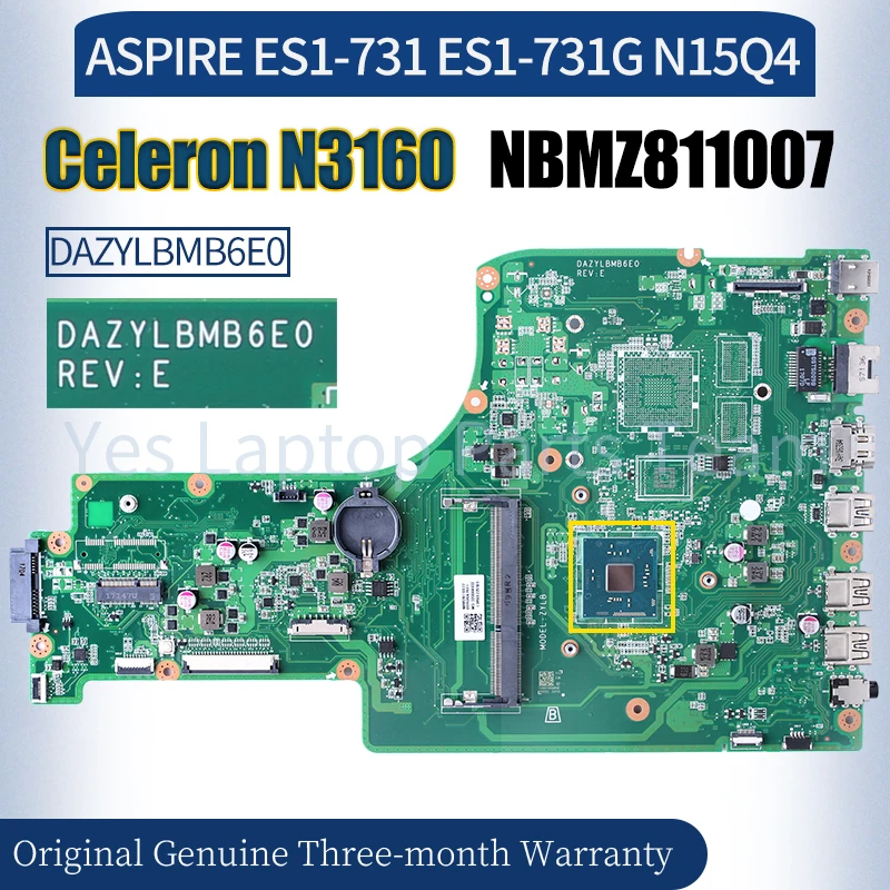 DAZYLBMB6E0 For Acer ASPIRE ES1-731 ES1-731G N15Q4 Laptop Mainboard NBMZ811007 Celeron N3160 Notebook Motherboard fully Tested