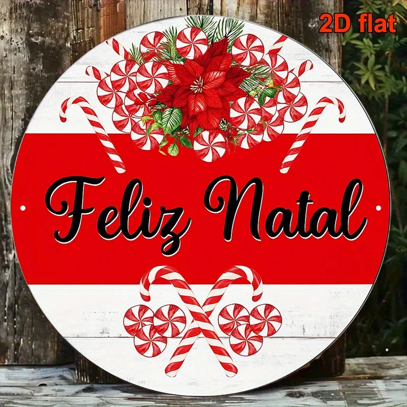 2D شقة، 1PC 8 بوصة جولة البرتغالية علامة عيد الميلاد سعيد - Feliz Natal ثنائي اللغة الأحمر والأبيض قصب الحلوى إكليل لوحة معدنية مع #3