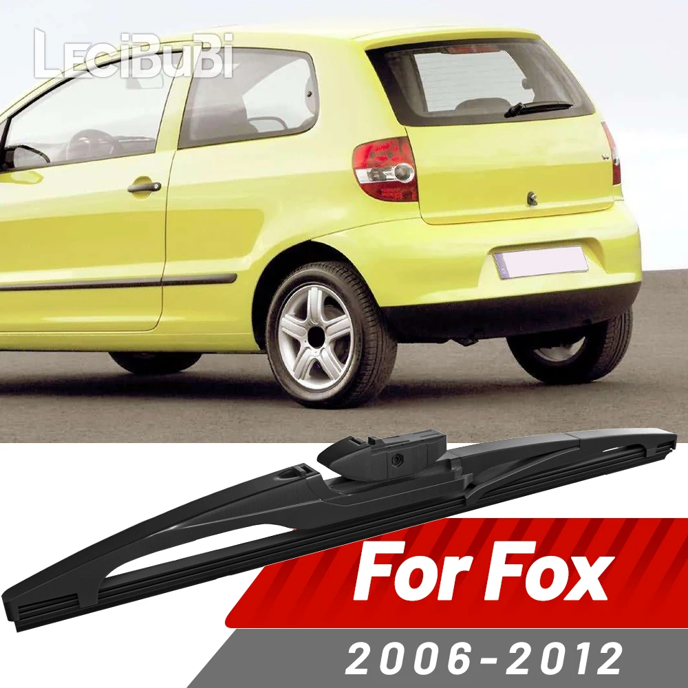 Limpiaparabrisas trasero, limpiaparabrisas, accesorios para VW Volkswagen Fox 2006-2012 2007 2008 2009 2010 2011