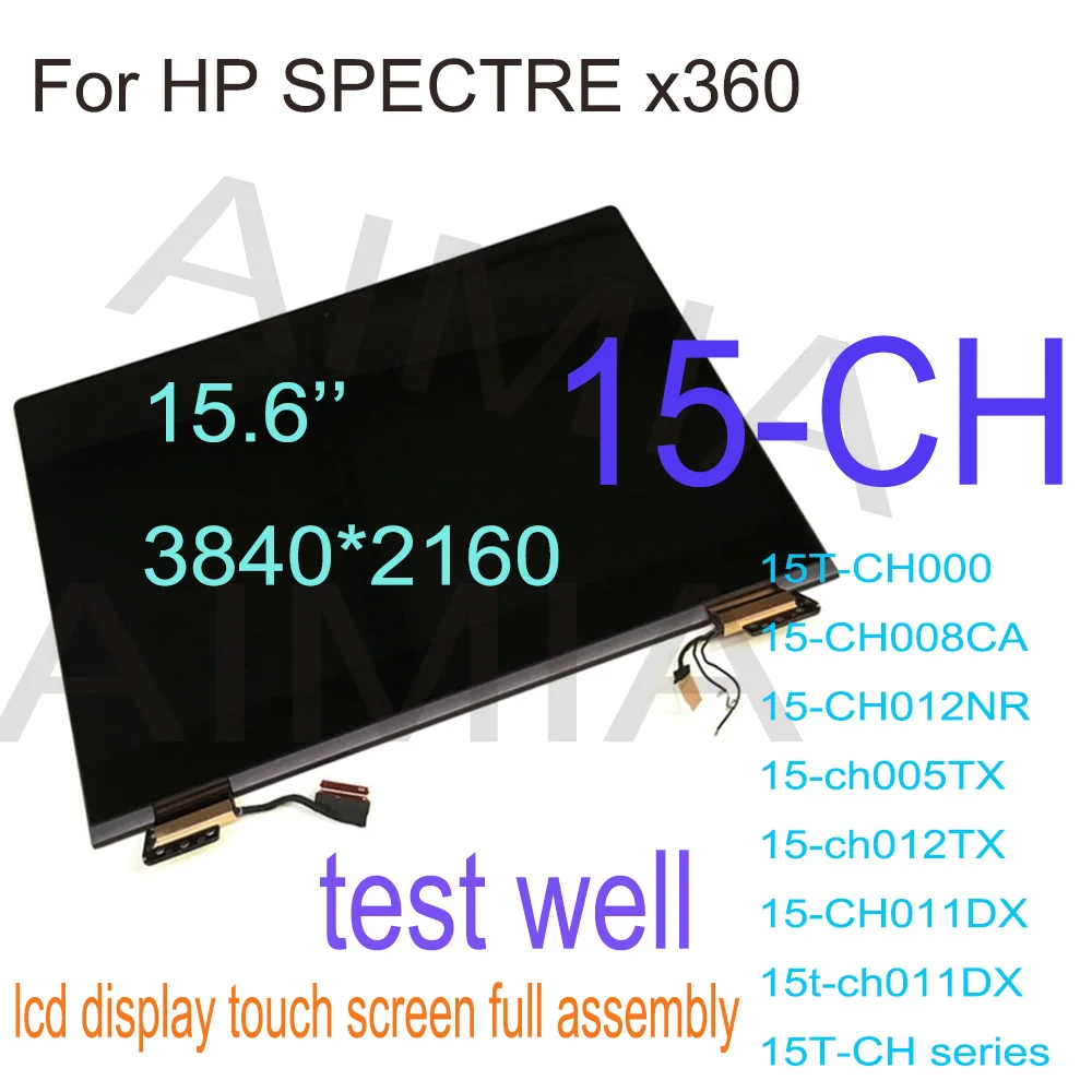 15.6 LCD For HP SPECTRE x360 15-CH 15T-CH000 15-CH008CA 15-CH012NR 15-ch005TX 15-ch012TX  LCD Display Touch Screen Full Assembly