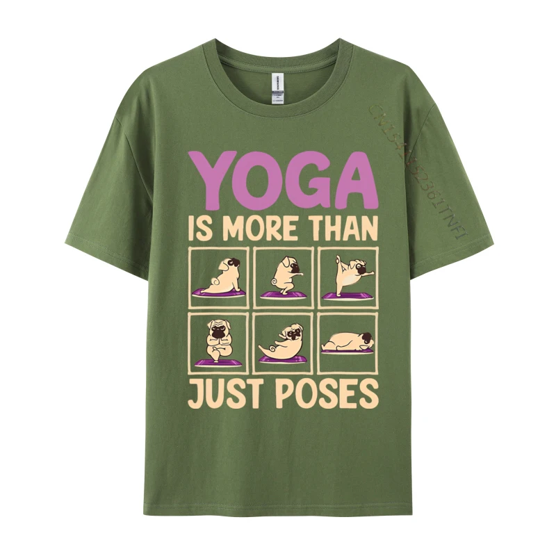 Funny T-shirt Yoga Is More Than Just Poses Pug Dog T-shirt Humor Saying Printed T-shirt Sports T Shirt Men