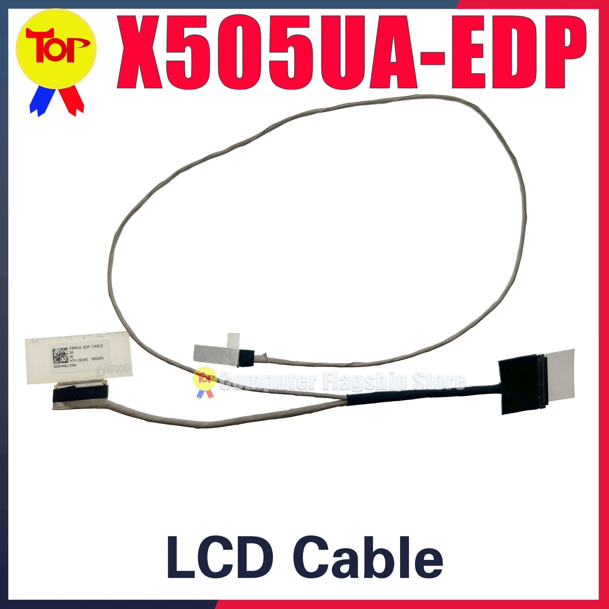 

ASUS X505UA X505ZA X505U A505Z X505BA K505B K505BP K505U X505BP DD0XKELC000 Laptop LCD LED Video Screen Cable