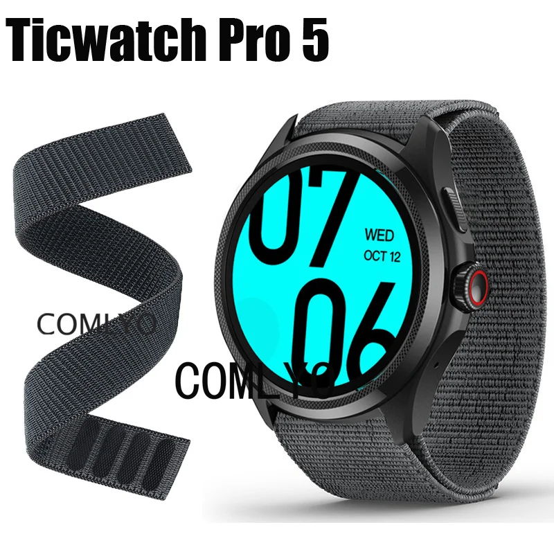 NEW Watchband For TicWatch Pro 5 Strap Nylon Watch Band Hook&Look Soft Belt