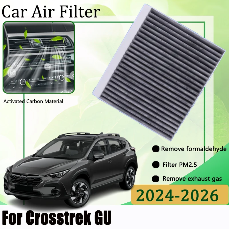 

Car Filter For Subaru Crosstrek GU 2024-2026 Front Grille Filters Activated Carbon Cabin Air Conditioning Filter Deodorize Parts