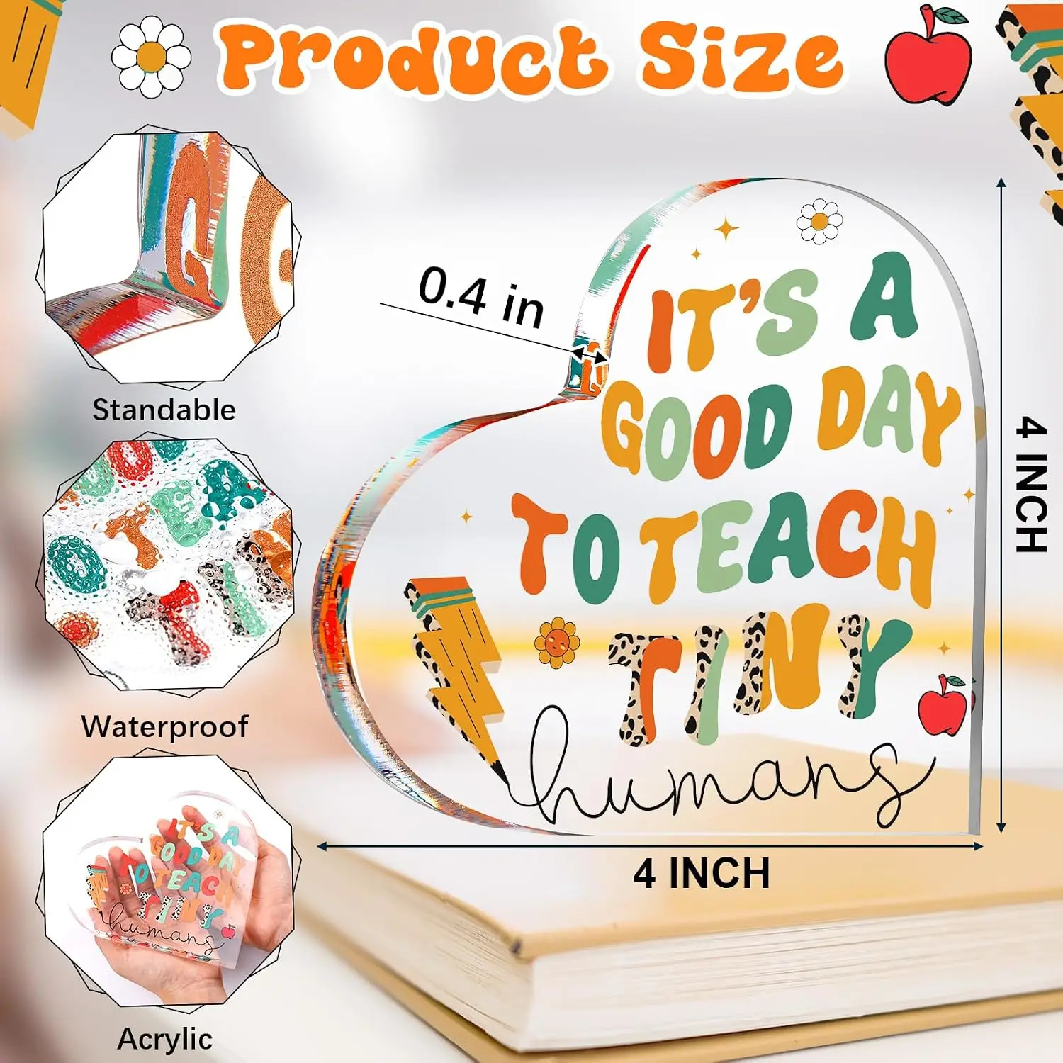 Teacher Appreciation Gifts - 4 Inch Heart-shaped Acrylic Paperweight - It's a Good Day to Teach Tiny Humans, Meaningful Teacher