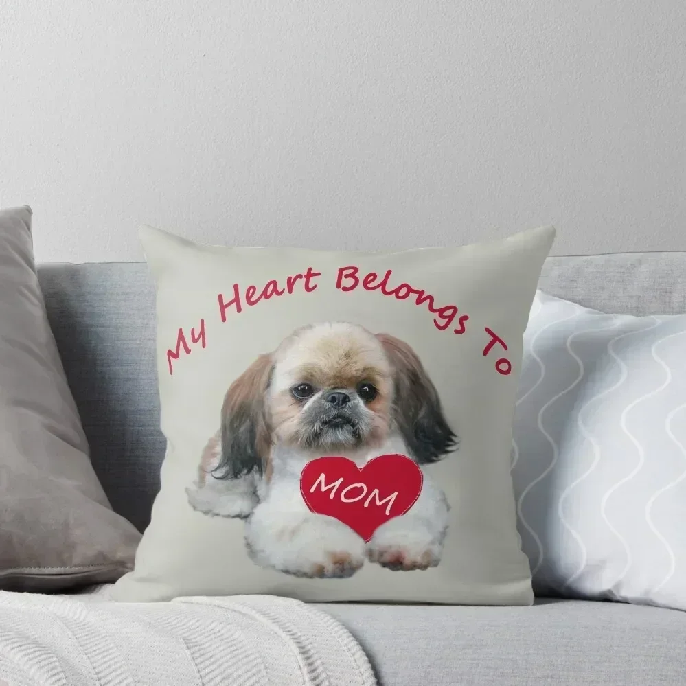 Shih Tzu Heart Belongs To Mom Throw Pillow ornamental pillows for living room luxury throw pillow covers pillow