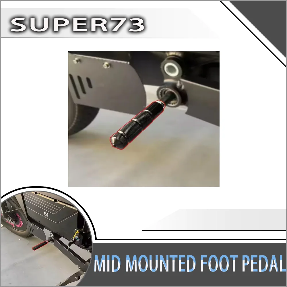 

For Super73 HImoto American version of Black Knight Special for electric bicycles Mid mounted foot pedal Modified accessories
