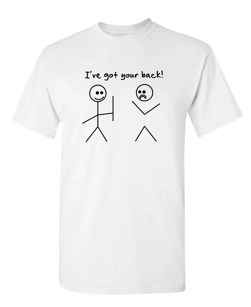 

Casual Funny Streetwear I Got Your Back Stick Figure Graphic Friendship Novelty Sarcastic High Quality Children's Clothing Tees