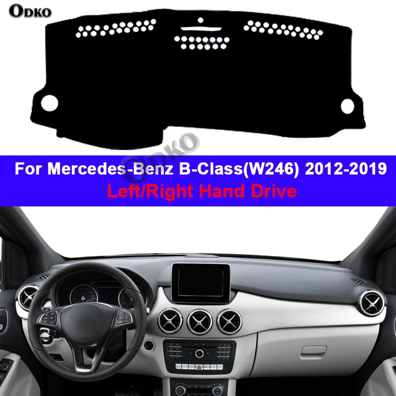 Car Dashboard Cover Carpet For Mercedes-Benz B-Class (W246) 2012 - 2018 2019 B-Klasse B160 B180 B200 LHD RHD DashMat 2017 2016